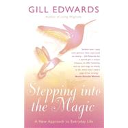 Stepping Into the Magic