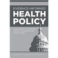 Evidence-informed Health Policy