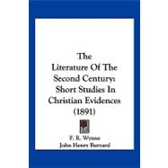 Literature of the Second Century : Short Studies in Christian Evidences (1891)