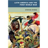 Latin America and the First World War