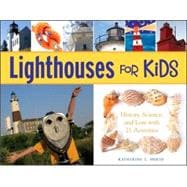 Lighthouses for Kids History, Science, and Lore with 21 Activities