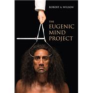 The Eugenic Mind Project
