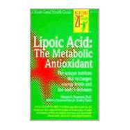 Lipoic Acid: The Metabolic Antioxidant