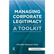 Managing Corporate Legitimacy