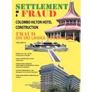 Settlement of a Fraud Colombo Hilton Hotel Construction: Fraud on Sri Lanka Government