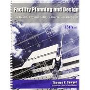 Facility Planning & Design: For Health, Physical Activity, Recreation & Sport
