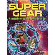 Super Gear Nanotechnology and Sports Team Up