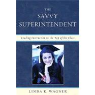 The Savvy Superintendent