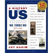 A History of US: War, Terrible War 1855-1865 A History of US Book Six