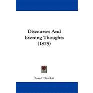 Discourses and Evening Thoughts