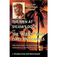 The Men at Sylvia's Door and the Agent With Dirty Fingernails