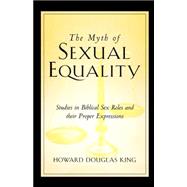 The Myth of Sexual Equality