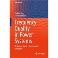 Frequency Quality in Power Systems