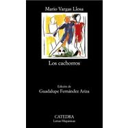 Los cachorros (Spanish Edition) (Letras Hispanicas / Hispanic Writings)
