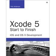 Xcode 5 Start To Finish iOS and OS X Development