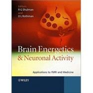 Brain Energetics and Neuronal Activity Applications to fMRI and Medicine
