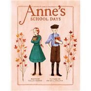 Anne's School Days Inspired by Anne of Green Gables