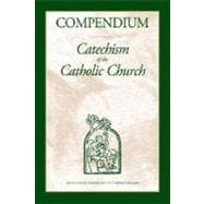 Compendium : Catechism of the Catholic Church