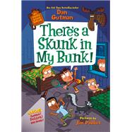 My Weird School Special: There's a Skunk in My Bunk!
