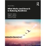 What Works and Doesn't in Reducing Recidivism