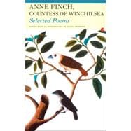 Selected Poems: Anne Finch, Countess of Winchilsea