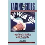 Taking Sides: Clashing Views in Business Ethics and Society
