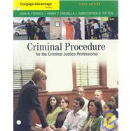 Cengage Advantage Books: Criminal Procedure for the Criminal Justice Professional