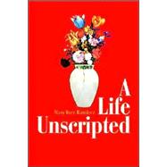 A Life Unscripted