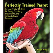 The Perfectly Trained Parrot