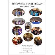 The Sacred Heart Legacy