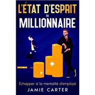 L'Ã©tat d'esprit du millionnaire