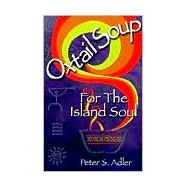 Oxtail Soup for the Island Soul
