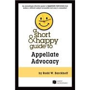 A Short & Happy Guide to Appellate Advocacy(Short & Happy Guides)
