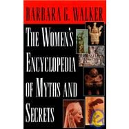 Women's Encyclopedia of Myths and Secrets