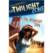 The Twilight Zone: The Midnight Sun