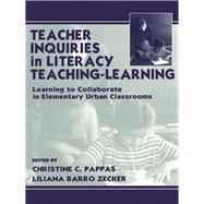 Teacher Inquiries in Literacy Teaching-Learning