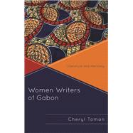 Women Writers of Gabon Literature and Herstory