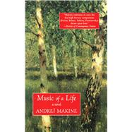 Music of a Life: A Novel