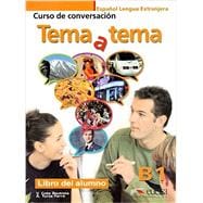 Tema a tema. B1. Libro del alumno (Spanish Edition)