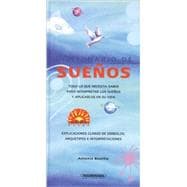 Diccionario de Suenos/ Dictionary of Dreams: Todo Lo Que Necesita Saber/ All You Need to Know