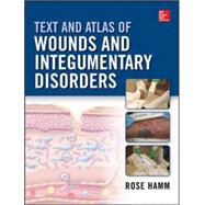 Text and Atlas of Wound Diagnosis and Treatment