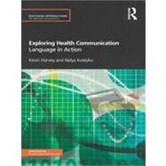 Exploring Health Communication: Language in Action