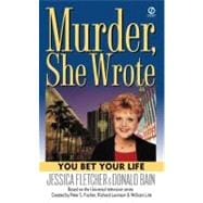 Murder, She Wrote: You Bet Your Life