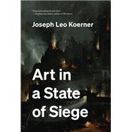 Art in a State of Siege