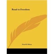 Road to Freedom1912