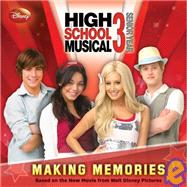 Disney High School Musical 3 Senior Year, Making Memories