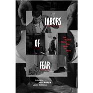 Labors of Fear