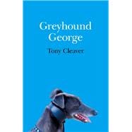 Greyhound George,9781782797210