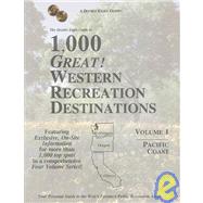 The Double Eagle Guide to 1,000 Great! Western Recreation Destinations