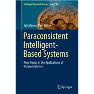 Paraconsistent Intelligent-based Systems
